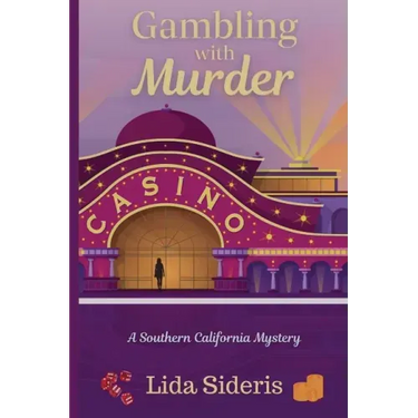 Gambling with Murder: A Southern California Mystery