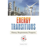 Energy Transitions: History, Requirements, Prospects