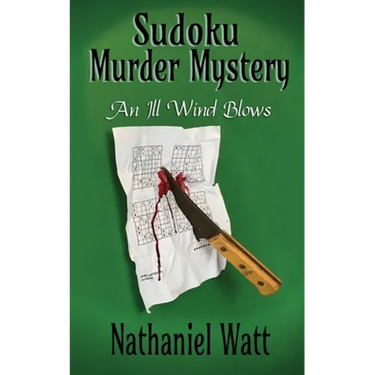 Sudoku Murder Mystery: An Ill Wind Blows