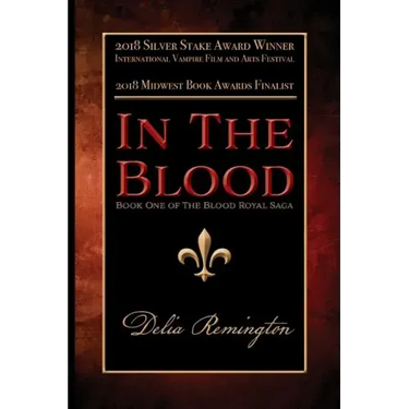 In the Blood: Book One of the Blood Royal Saga