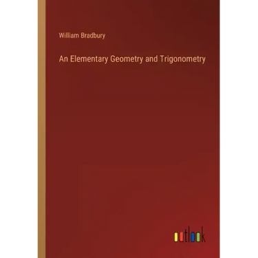 An Elementary Geometry and Trigonometry