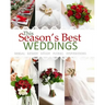 Season's Best Weddings: Bridal Design Decor Floral Inspirations February 2017 Beautiful Wedding Book with Wedding Invitations in all Departmen