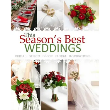 Season's Best Weddings: Bridal Design Decor Floral Inspirations February 2017 Beautiful Wedding Book with Wedding Invitations in all Departmen
