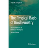 The Physical Basis of Biochemistry: The Foundations of Molecular Biophysics