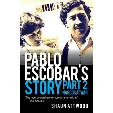 Pablo Escobar's Story 2: Narcos at War
