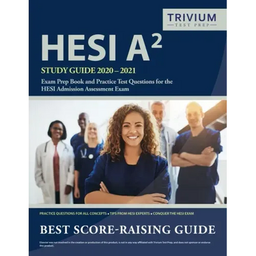 HESI A2 Study Guide 2020-2021: Exam Prep Book and Practice Test Questions for the HESI Admission Assessment Exam
