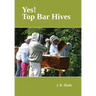 Yes! Top Bar Hives
