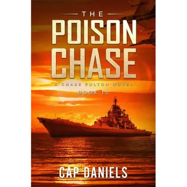 The Poison Chase: A Chase Fulton Novel