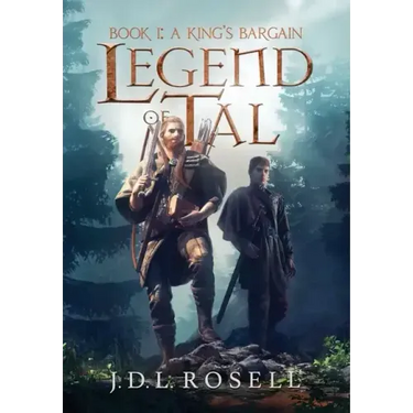 A King's Bargain (Legend of Tal: Book 1)