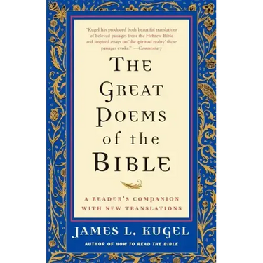 The Great Poems of the Bible: A Reader's Companion with New Translations