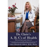 Dr. Chris's A, B, C's of Health: When your body screams, listen to it!
