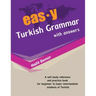easy Turkish Grammar with answers: an innovative way of teaching Turkish