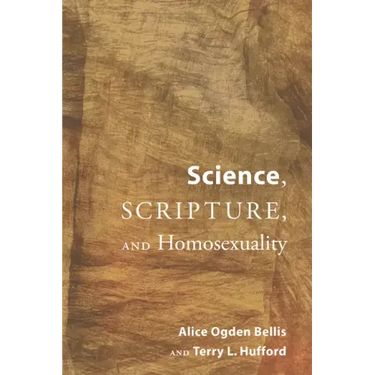 Science, Scripture, and Homosexuality