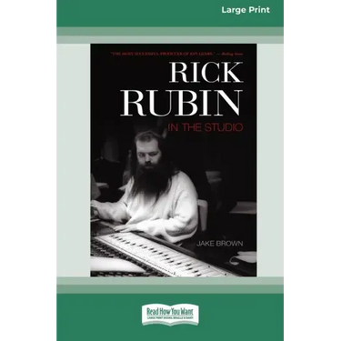 Rick Rubin in the Studio (16pt Large Print Edition)