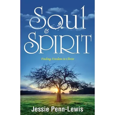 Soul and Spirit: Finding Freedom in Christ