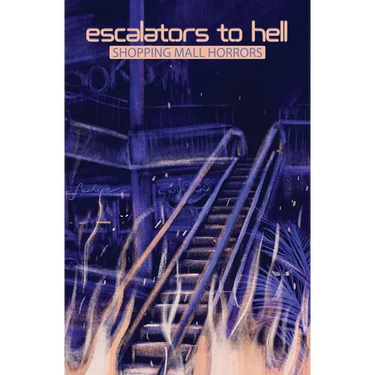 Escalators to Hell: Shopping Mall Horrors