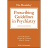 The Maudsley Prescribing Guidelines in Psychiatry