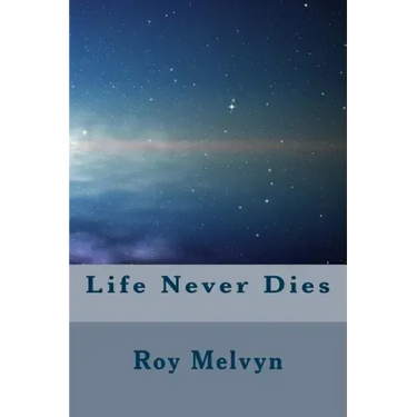 Life Never Dies