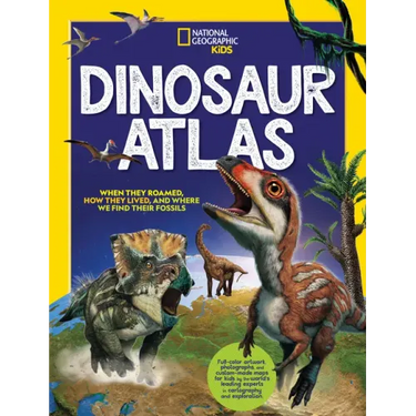 National Geographic Kids Dinosaur Atlas