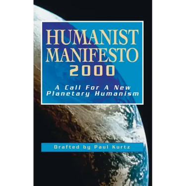 Humanist Manifesto 2000: A Call for New Planetary Humanism