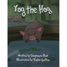 Yog the Hog: Phonics (Short Vowel O)