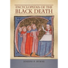 Encyclopedia of the Black Death