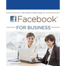 The Step by Step Guide to Facebook for Business