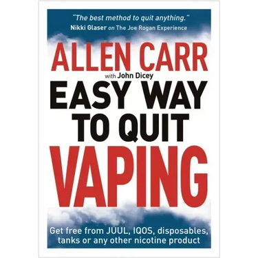 Allen Carr's Easy Way to Quit Vaping: Get Free from Juul, Iqos, Disposables, Tanks or Any Other Nicotine Product