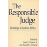 The Responsible Judge: Readings in Judicial Ethics
