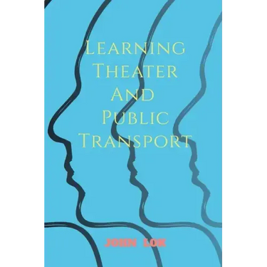 Learning Theater And Public Transport