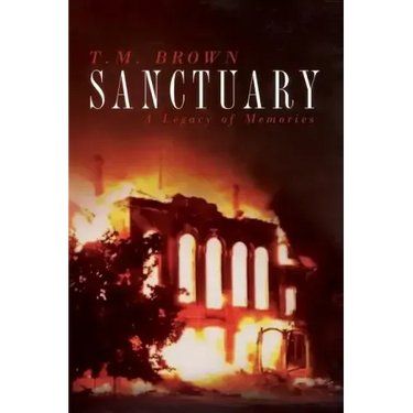 Sanctuary: A Legacy of Memories