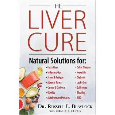 The Liver Cure: Natural Solutions for Liver Health to Target Symptoms of Fatty Liver Disease, Autoimmune Diseases, Diabetes, Inflammat