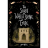 The Secret of White Stone Gate
