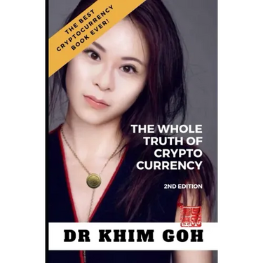 From The Professor: The Whole Truth Of Cryptocurrency: The Best Cryptocurrency Book Ever!