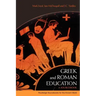 Greek and Roman Education: A Sourcebook