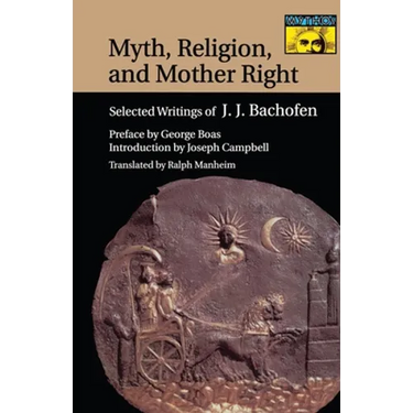 Myth, Religion, and Mother Right: Selected Writings of J.J. Bachofen
