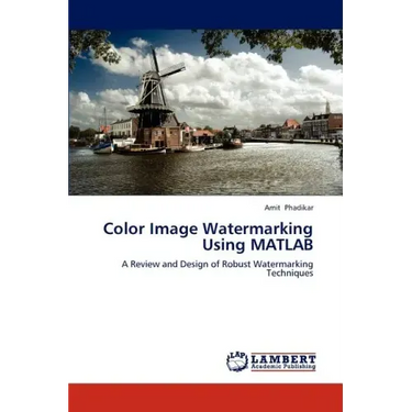 Color Image Watermarking Using MATLAB