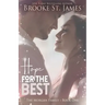 Hope for the Best: A Romance