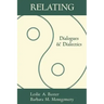 Relating: Dialogues and Dialectics