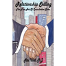 Relationship Selling: The Fine Art of Consultative Sales