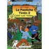 Le Pastiche Tintin 2: 222 'Lost' Tintins