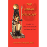 The Urban Ritualist: A Guide to Practicing Ritual in an Urban Setting