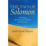 The Tao of Solomon: Unlocking the Perennial Wisdom of Ecclesiastes