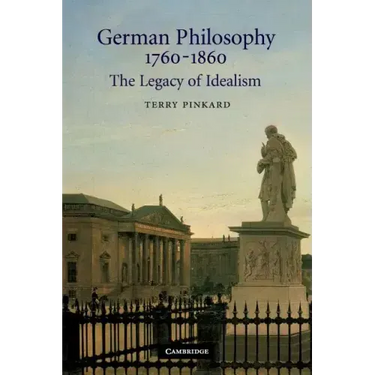 German Philosophy 1760-1860