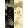 A Heart for God: Learning from David Through the Tough Choices of Life