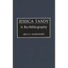 Jessica Tandy: A Bio-Bibliography