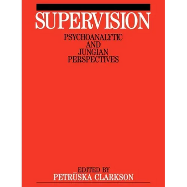 Supervision: Psychoanalytic and Jungain Perspective