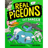 Real Pigeons Eat Danger (Book 2)