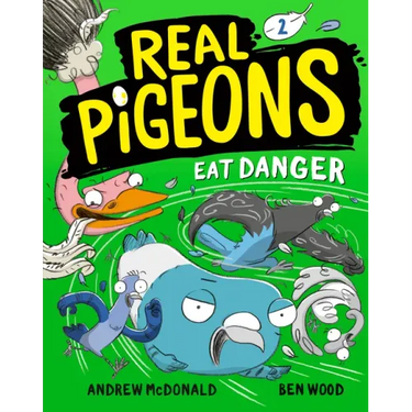Real Pigeons Eat Danger (Book 2)