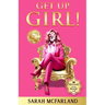 Get Up Girl!: Release Your Roar!